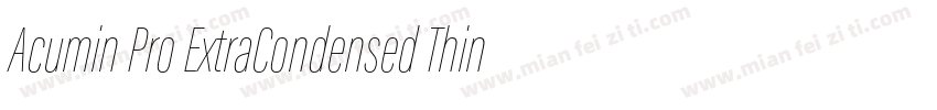 Acumin Pro ExtraCondensed Thin字体转换